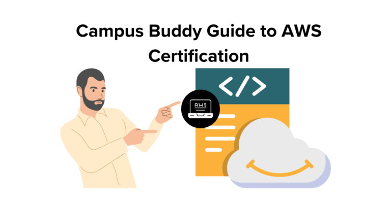 Mastering AWS: Campus Buddy Guide to AWS Certification